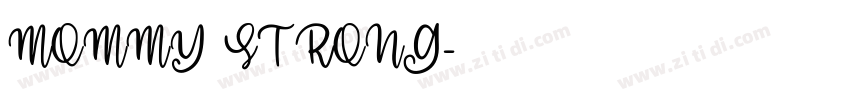 MOMMY STRONG字体转换